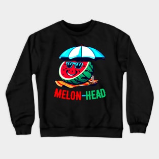 Melon-Head Funny A smiling slice of watermelon on a beach towel with sunglasses Crewneck Sweatshirt